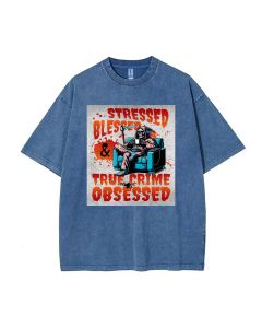 Stressed Blessed True Crime Obsessed Tee - Unisex Casual Wear for School & Weekends | Gift for Teens | Men's Flannel & Oversized Style