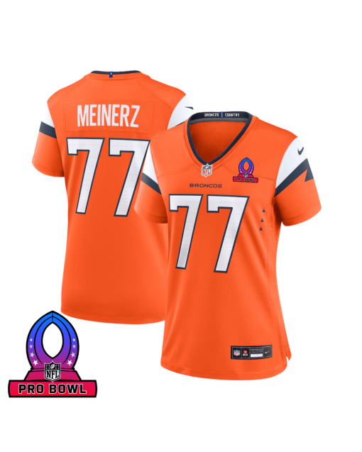 Quinn Meinerz 77 Denver Broncos 2025 Pro Bowl Patch Women Game Jersey – Orange