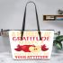 A Moment Of Gratitude Makes A Difference In Your Attitude Leather Tote Bag