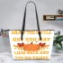Enjoy The Little Things For One Day You May Look Back Leather Tote Bag