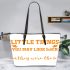 Enjoy The Little Things For One Day You May Look Leather Tote Bag