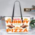 save a turkey eat pizza Leather Tote Bag