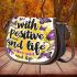 with positive mind vibes and life Saddle Bag
