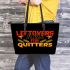 Leftovers Are For Quitters Leather Tote Bag