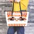 The Thankful Receiver Bears A Plentiful Harvest Leather Tote Bag